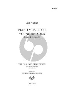 Nielsen Piano Music for Young and Old Op.53 Vol.1-2 Complete Piano Solo