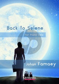 Famaey Back to Selene for Piano