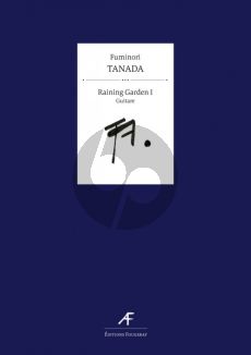 Tanada Raining Garden I for Guitar Solo