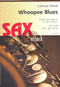 Hahn Whoopee Blues 3 Sax. (ATT[STB]) with opt.Rhythm Section (Piano-Bass-Drums) (Score/Parts)