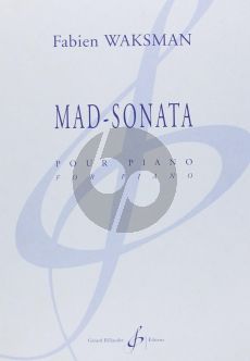 Waksman Mad-Sonata Piano seule (adv. grade 8)