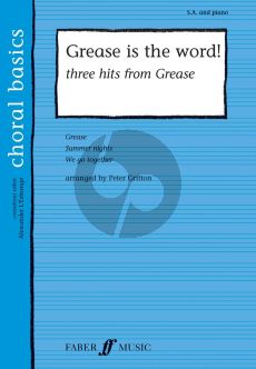 Grease is the Word! (3 Hits) (SA-Piano) (arr. Peter Gritton)