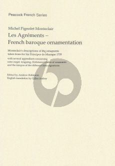 Monteclair Les Agrements French Baroque Ornamentation (Edited by Andrew Robinson - English Translation Gilles Aufray)