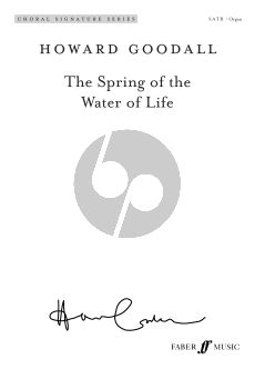 Goodall The Spring of the Water of Life SATB and Organ