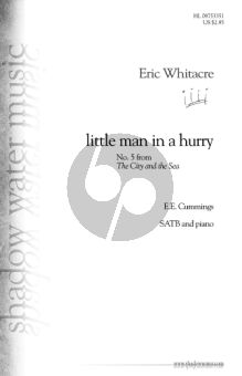 Whitacre Little Man in a Hurry SATB-Piano (from the City and the Sea No.5)