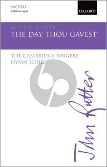 Rutter The Day Thou Gavest SATB - Organ