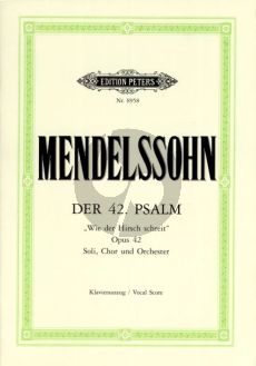 Mendelssohn Psalm 42 Op.42 "Wie der Hirsch schreit nach frischem Wasser" Soli-Choir-Orchestra Vocal Score