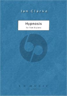 Clarke Hypnosis for Flute and Piano