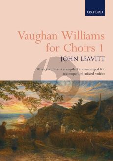 Vaughan Williams for Choirs 1 SATB and Piano (10 sacred pieces) (edited by John Leavitt)