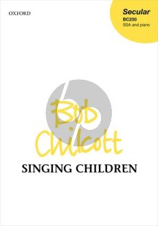 Chilcott Singing Children SSA and Piano