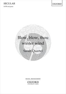 Quartel Blow, blow, thou winter wind SATB and Piano