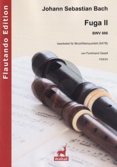 Bach Fuga II aus „Das Wohltemperierte Klavier“ Teil II BWV 886 4 Blockflöte (SATB) (Part./Stimmen) (arr. Ferdinand Gesell)