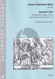 Bach Sonate F-Dur nach BWV 1035 Altblockflöte und Bc (Klaus Hofmann)