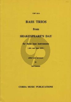 Album Bass Trios from Shakespeare's Day for 3 Basses or Tenor / 2 Basses Score and Parts (Edited and Arranged by Ian Gammie)