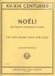 Noel! (6 French Christmas Carols of the 15th.- 19th.Centuries) (2 Vi.-Va.-Vc.)