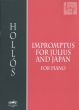 Impromptus for Julius and Japan