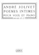 Jolivet Poemes Intimes Voix Moyenne et Piano