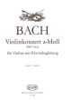 Bach Concerto a-minor BWV 1041 Violin-Piano (edited by Carl Flesch and Leo Weiner)