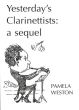 Weston Yesterday's Clarinettists: a Sequal