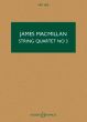 MacMillan String Quartet No.3 Study Score