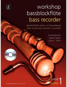 Workshop Bassblockflote Vol.1 (Bk-Cd) (Deutsch- English) (Bassblockflote lernen im Ensemblespiel)