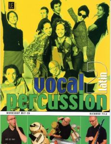 Vocal Percussion Vol.2 Latin (Bk-Cd) (Workshop mit Cd) (Deutsche Ausgabe)