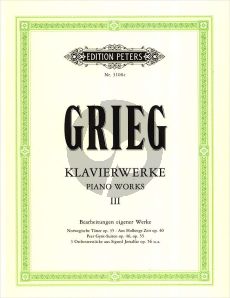 Grieg Klavierwerke Vol.3 Bearbeitungen eigener Werke