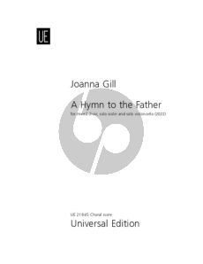 Gill A Hymn to the Father for Mixed Choir SATB, solo Violin and solo Violoncello - Choral Score