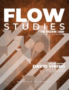 Vining Flow Studies for Horn (A Daily Phrasing and Technique Regimen)