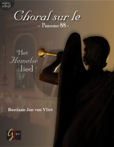 Vliet Choral sur le Psaume 88 voor Orgel