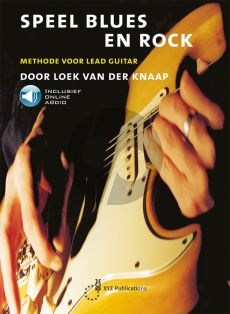 Knaap Speel Blues en Rock Vol.1 Methode voor Lead Guitar Boek met Audio Online