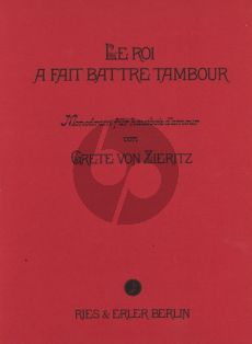 Zieritz Le Roi a fait Battre Tambour Monodram Oboe d'Amore (English Horn) ((Champagne 16. Jh.))