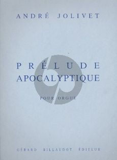 Jolivet Prelude Apocalyptique pour Orgue