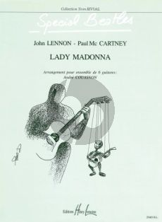 Lennon-McCarney Lady Madonna pour 6 Guitares (transcr. Andre Couasnon)
