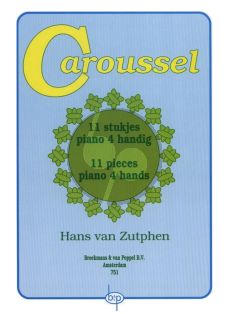 Zutphen  Carrousel - 11 Easy Pieces for Piano 4 Hands