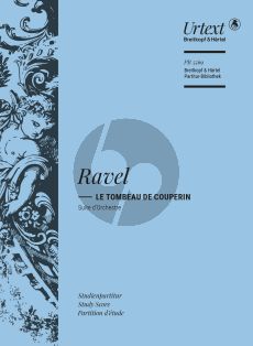 Ravel Le Tombeau de Couperin Study Score (Suite d'Orchestre) (edited by Jean-François Monnard)