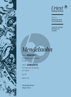 Mendelssohn Konzert e-moll Op. 64 MWV O 14 Violine und Orchester (Studienpartitur) (herausgegeben von Birgit Müller)