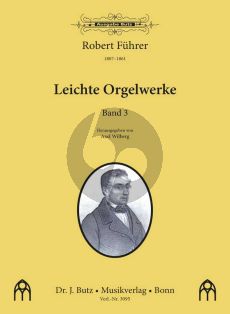 Fuhrer Leichte Orgelwerke Vol. 3 (herausgegeben von Axel Wilberg)