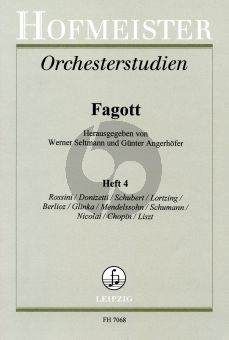 Orchesterstudien Vol. 4 Fagott (Rossini, Donizetti, Schubert, Lortzing, Berlioz, Glinka, Nicolai, Mendelssohn Bartholdy) (Seltmann-Angerhofer)