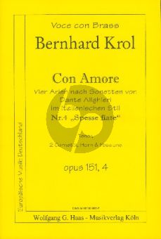 Krol Con Amore Op.151 No.4 Spesse Fiate fur Singstimme (Tenor), 2 Trompeten, Horn, Posaune (Partitur und Stimmen) (Vier Arien nach Sonetten von Dante Alighieri)