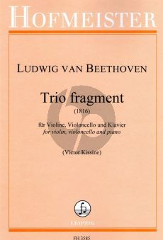 Beethoven Trio Fragment (1816) Violine-Violoncello und Klavier (Part./Stimmen) (arr. Victor Kissine)