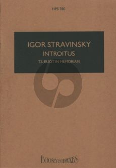 Strawinsky Introitus T.S. Eliot in Memoriam - for Male Corus and Chamber Ensemble Study Score