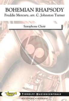 Mercury Bohemian Rhapsody for Saxophone Choir Score and Parts (Transcribed by C. Johnston Turner)