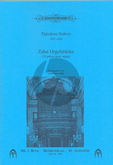 Dubois Dix Pieces (10 Stucke) fur Orgel (Herausgegeben von Hans-Peter Bahr)