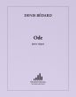 Bedard Ode for Organ