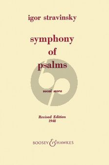 Strawinsky Symphony of Psalms for Mixed Choir and Orchestra Vocalscore (Pianoreduction by Soulima Strawinsky) (New revision 1948)