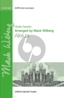 Caccini Alleluia SATB and Piano (transcr. Mack Wilberg)