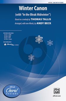 Tallis Winter Canon (with 'In the Bleak Midwinter') Based on a Melody by Thomas Tallis for SAB with Piano (Arranged with new words by Andy Beck)