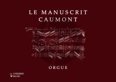 Boyvin Le Manuscrit Caumont pour Orgue - Hardcover Edition (Edited by Jon Baxendale) Nabestellen