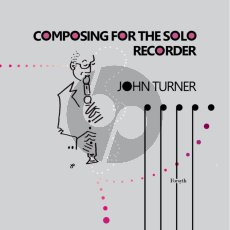 Turner Composing for the Solo Recorder